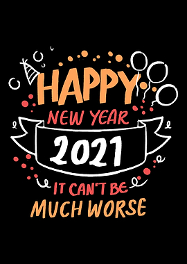 Happy New Year 2021 It Can