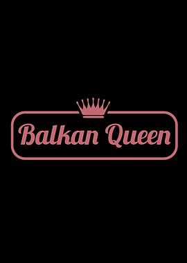 Balkan Queen Gift Idea