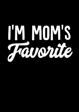 Im Moms Favorite