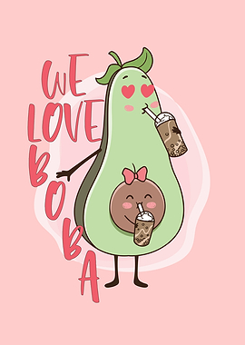 WE LOBE BOBA AVOCADO MOM