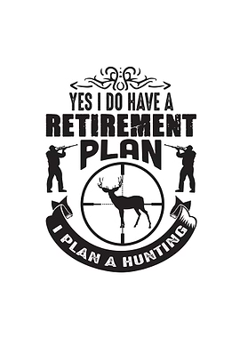 Retirement Hunting