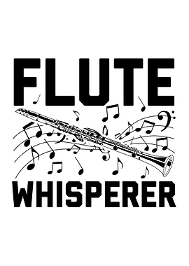 Flute Whisperer Gift Idea