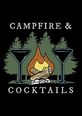 Campfires and Cocktails