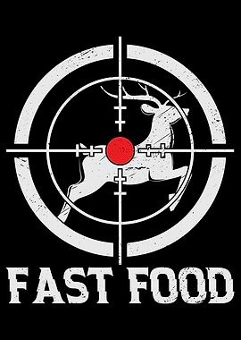 Fast Food Deer Hunter