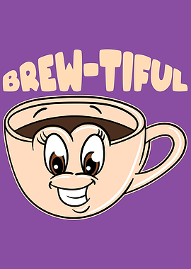 BrewTiful Funny Coffe