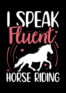 Fluent Horse Riding Gift