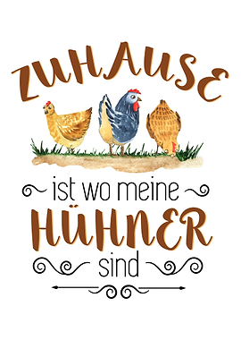 Huhn Bauernhof Spruch