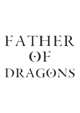 Father of Dragons