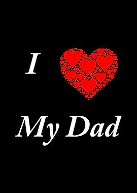 I Love My Dad