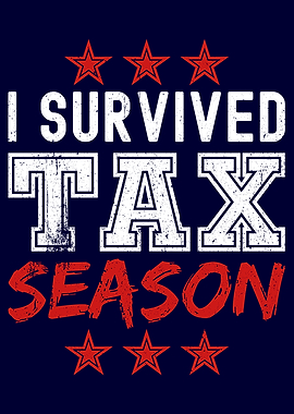 I Survived Tax Season