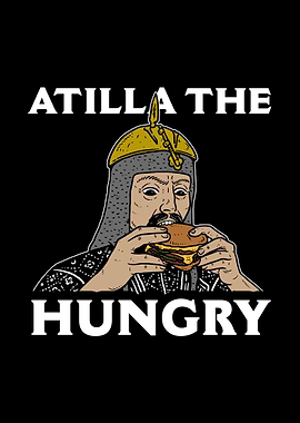 Attila The Hungry
