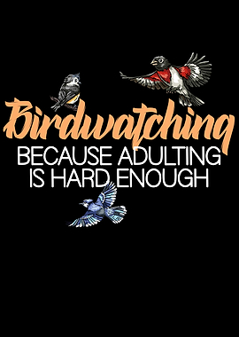 Birdwatching adulting