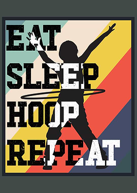 EAT SLEEP HOOP REPEAT