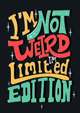 I Am Limited Edition