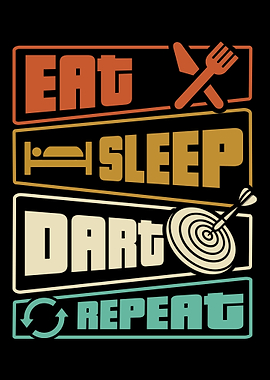 Eat Sleep Dart Repeat