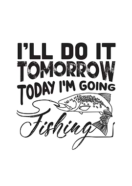 Tomorrow Fishing