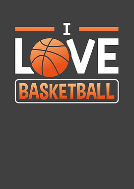 I love Basketball