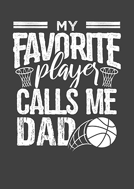 Calls me Basketball Dad