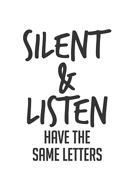 Silent and Listen