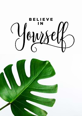 Belive in Yourself