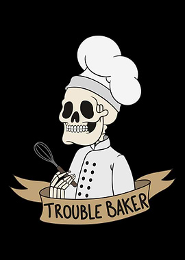 Trouble Baker