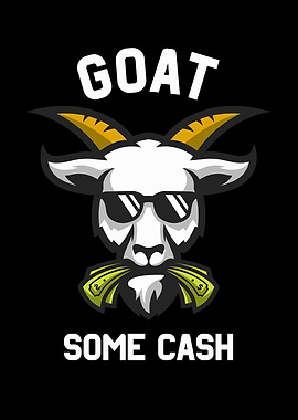 Goat Some Cash Funny
