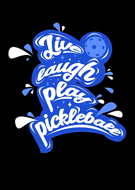 Live Laugh Play Pickleball