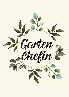 Garten Chefin