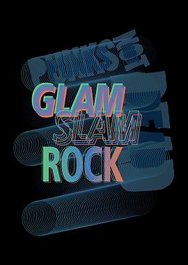 Glam Slam Rock