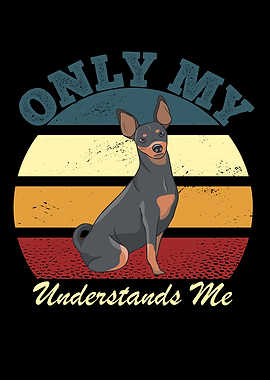 Only My Pinscher
