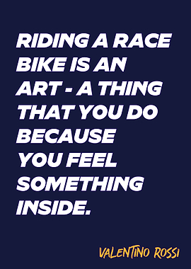 VALENTINO ROSSI Quote