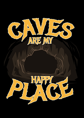 Caves Are My Happy Place