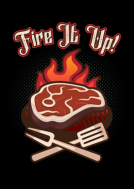BBQ Fire It Up Grill Lover