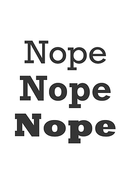 Nope Nope Nope