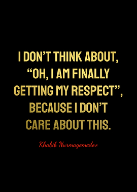 Khabib Nurmagomedov Quotes