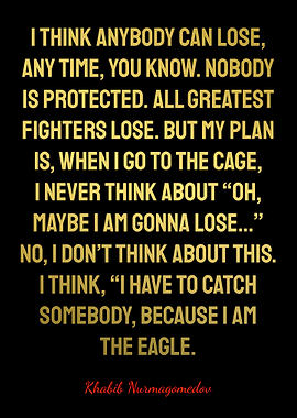Khabib Nurmagomedov Quotes