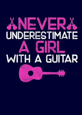 Never Underestimate A Girl