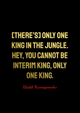 Khabib Nurmagomedov Quotes