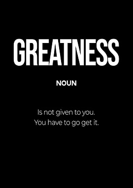 Greatness Definition
