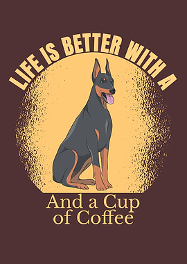 DOBERMAN AND COFFEE LIFE