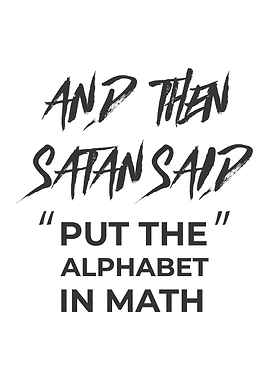 Put the Alphabet in Math