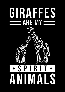 Giraffes Giraffe Spirit