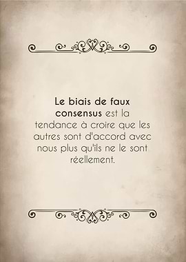 Le biais de faux consensus
