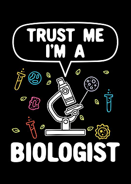Im A Biologist