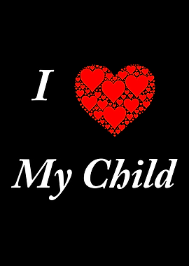 I Love My Child