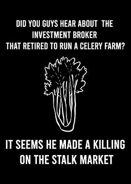 Celery Farm Funny Investor