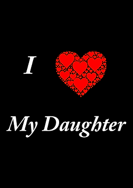 I Love My Daughter