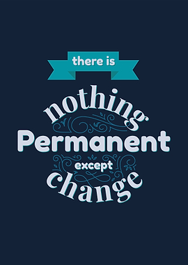 Nothing permanent