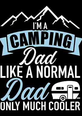 Im a camping dad like a n