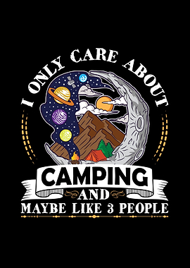 I Only Care About Camping
